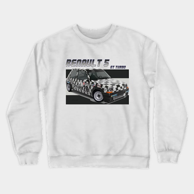 Renault 5 GT Turbo Crewneck Sweatshirt by PjesusArt